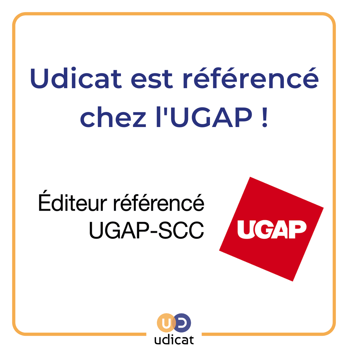 Post d'annonce référencement d'Udicat au catalogue UGAP-SCC
